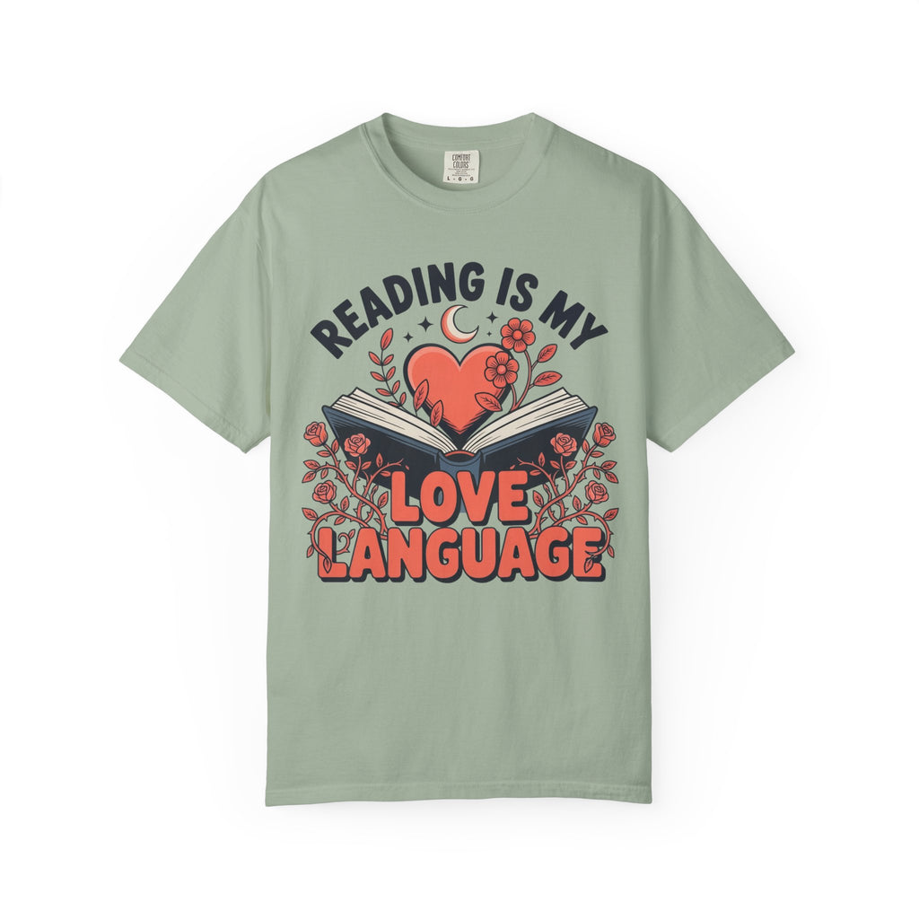 Reading Is My Love Language T-Shirt