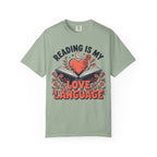 Reading Is My Love Language T-Shirt