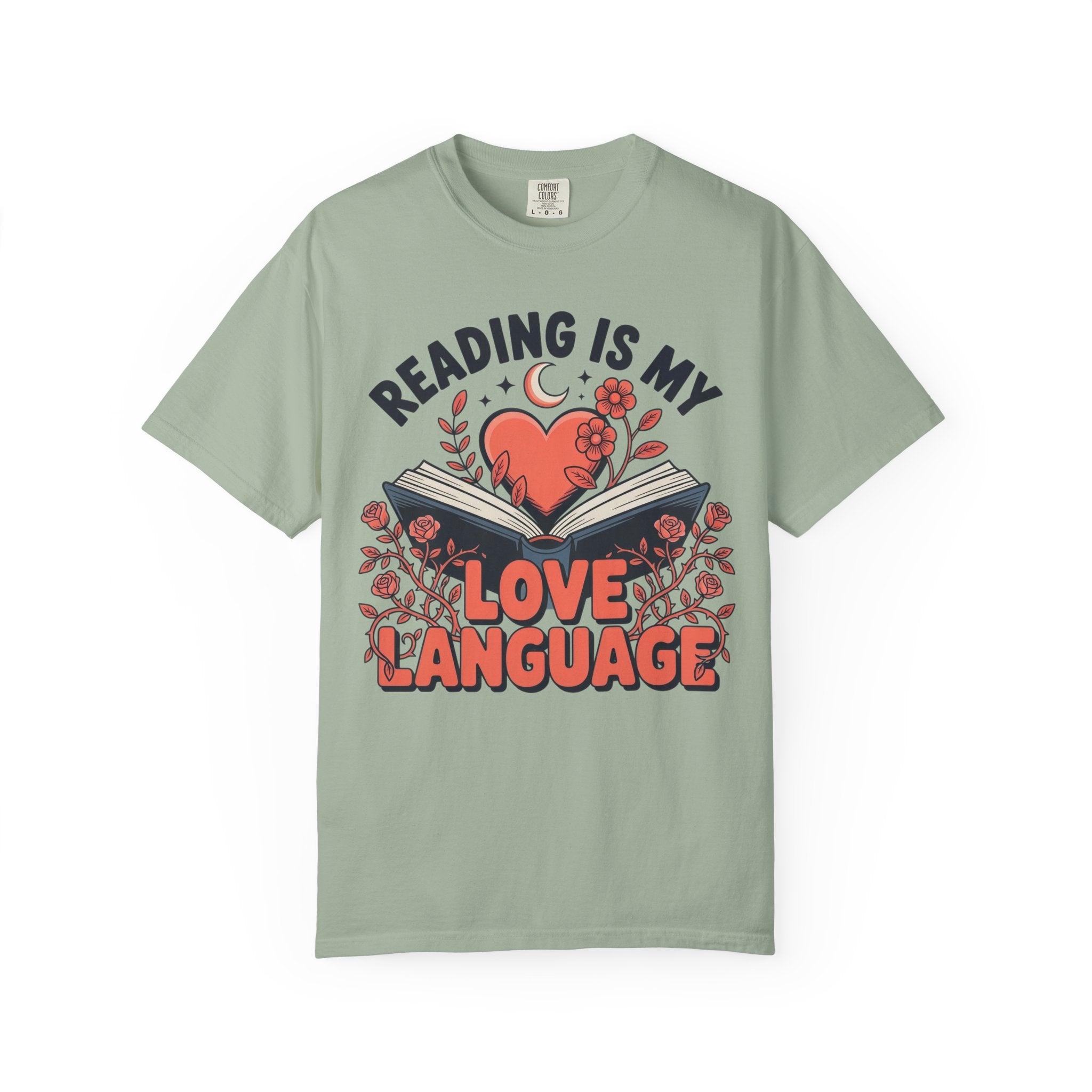 Reading Is My Love Language T-Shirt