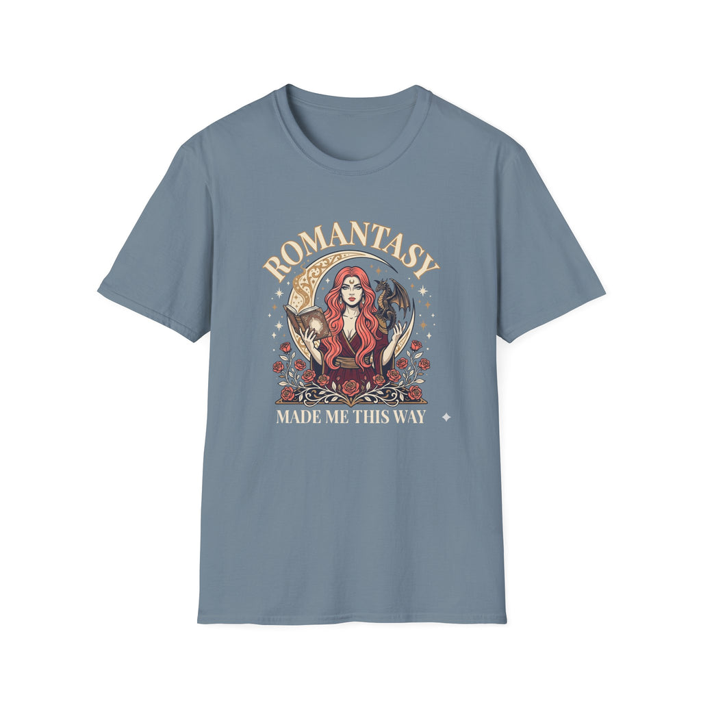 Romantasy Made Me This Way T-Shirt