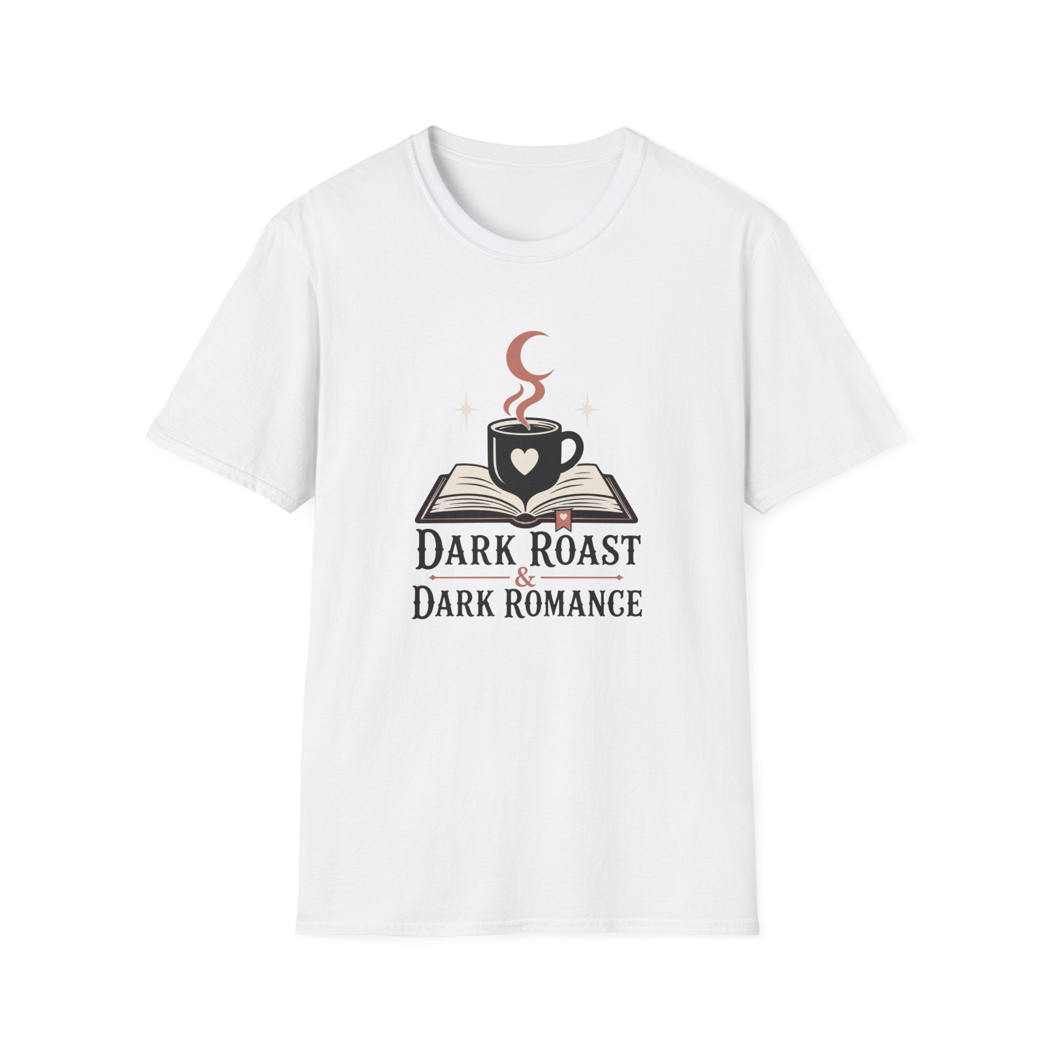 Dark Roast & Dark Romance T-Shirt