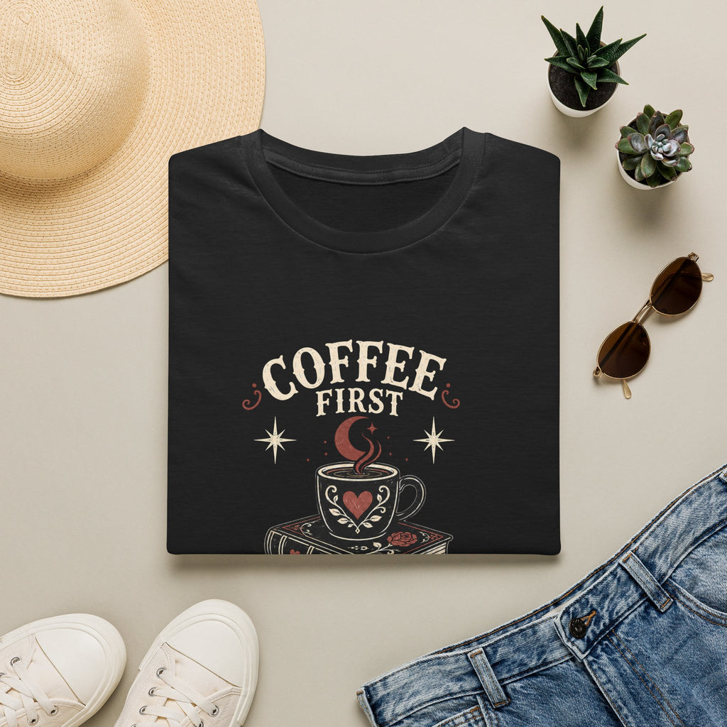 Coffee First Fictional Villains Later T-Shirt