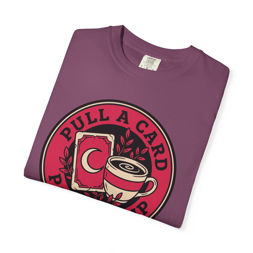 Pull A Card Pour A Cup T-Shirt