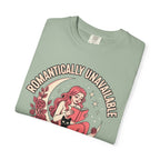 Romantically Unavailable In This Realm T-Shirt