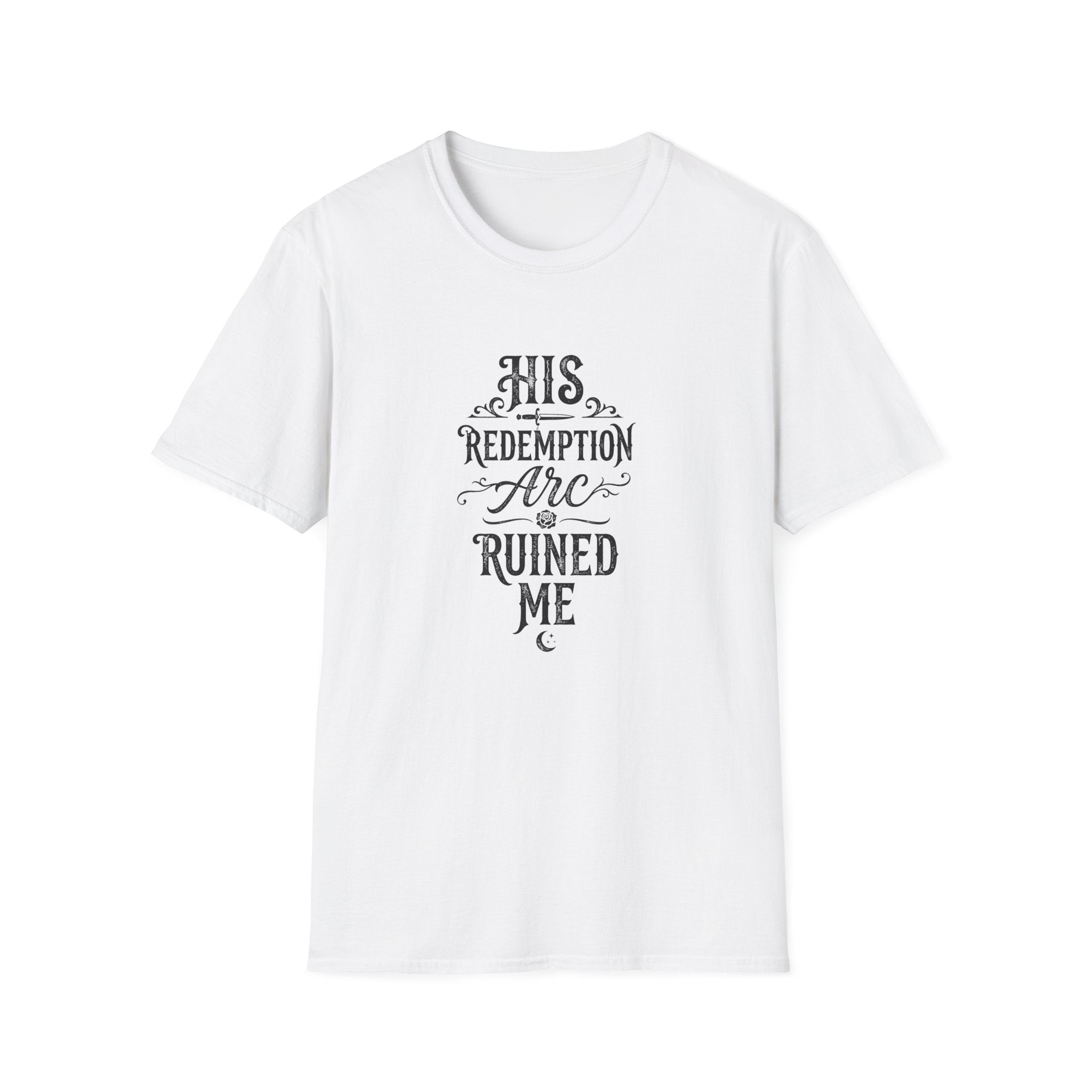 His Redemption Arc Ruined Me T-Shirt