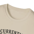 Currently Reading Something Unhinged T-Shirt