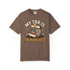 My TBR Is The Main Quest T-Shirt