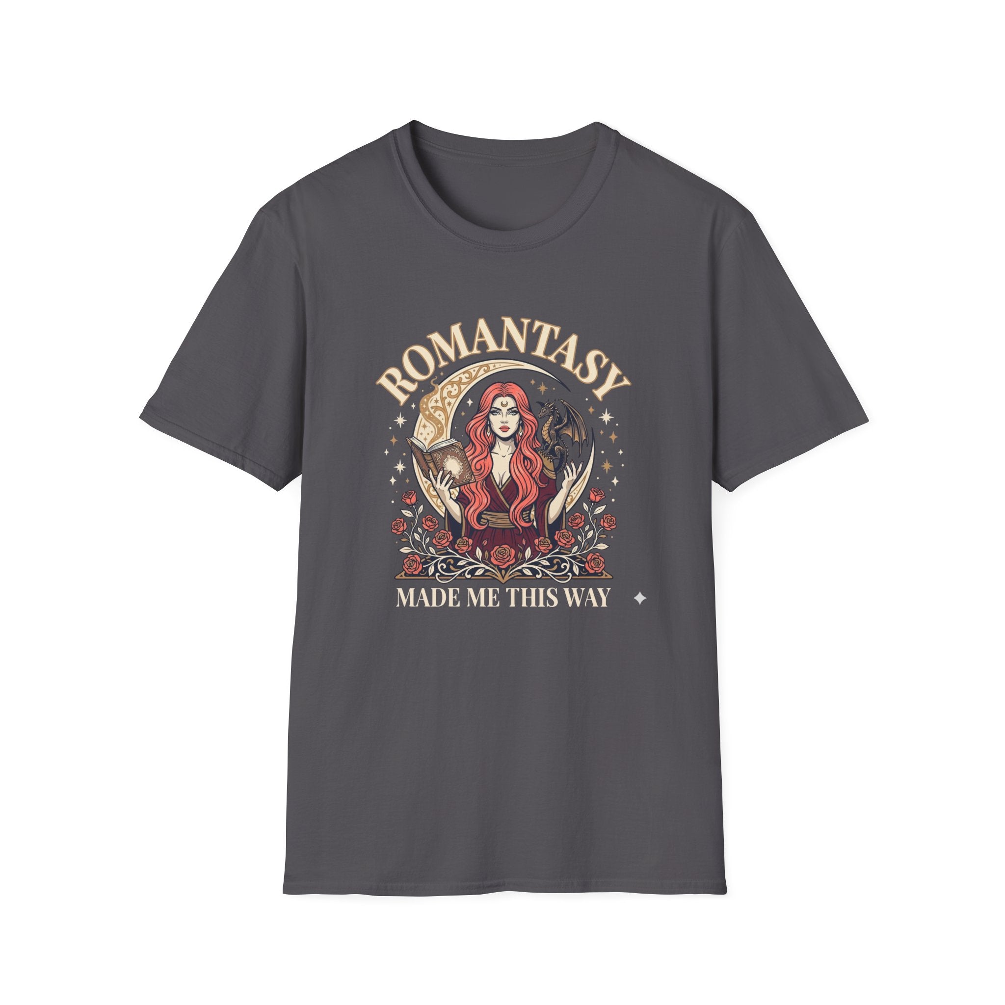 Romantasy Made Me This Way T-Shirt