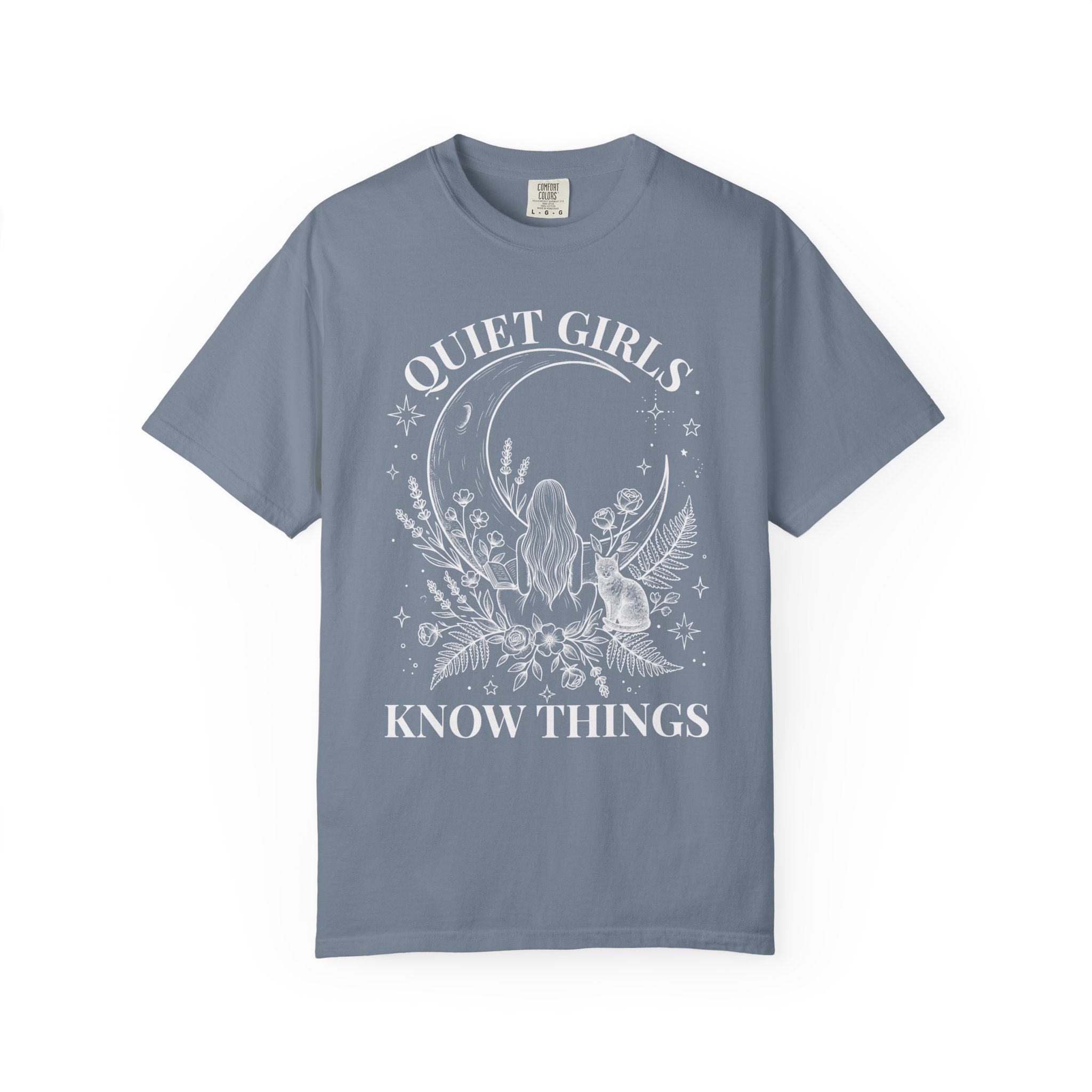 Quiet Girls Know Things T-Shirt