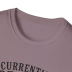Currently Reading Something Unhinged T-Shirt