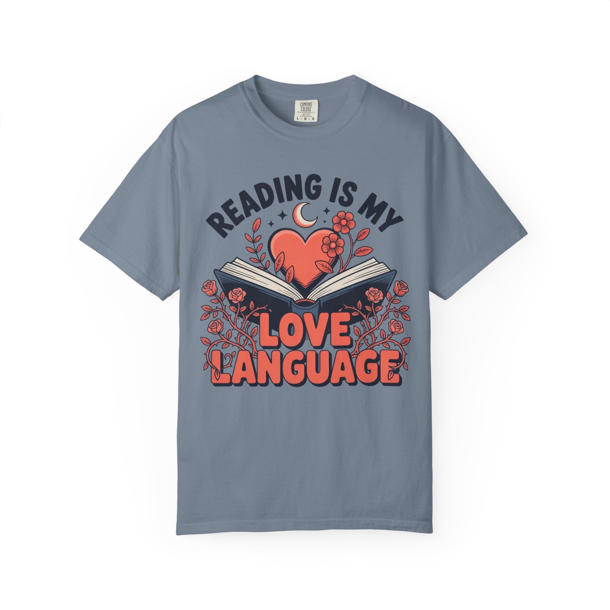 Reading Is My Love Language T-Shirt