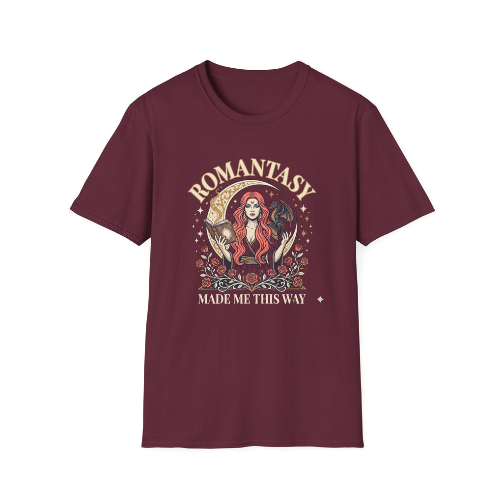 Romantasy Made Me This Way T-Shirt