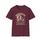 Romantasy Made Me This Way T-Shirt