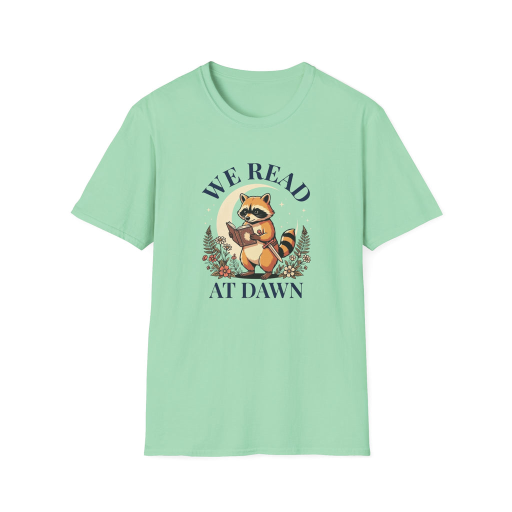 We Read At Dawn T-Shirt