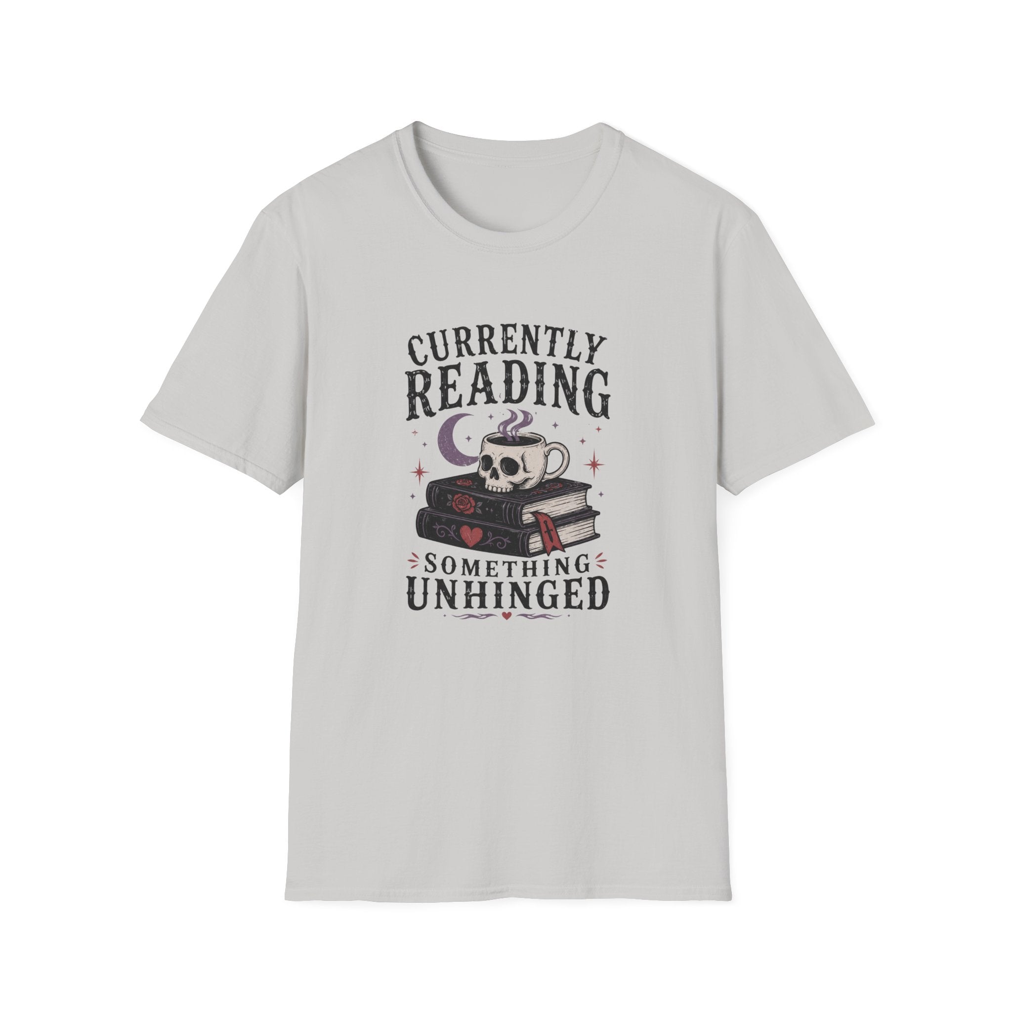Currently Reading Something Unhinged T-Shirt