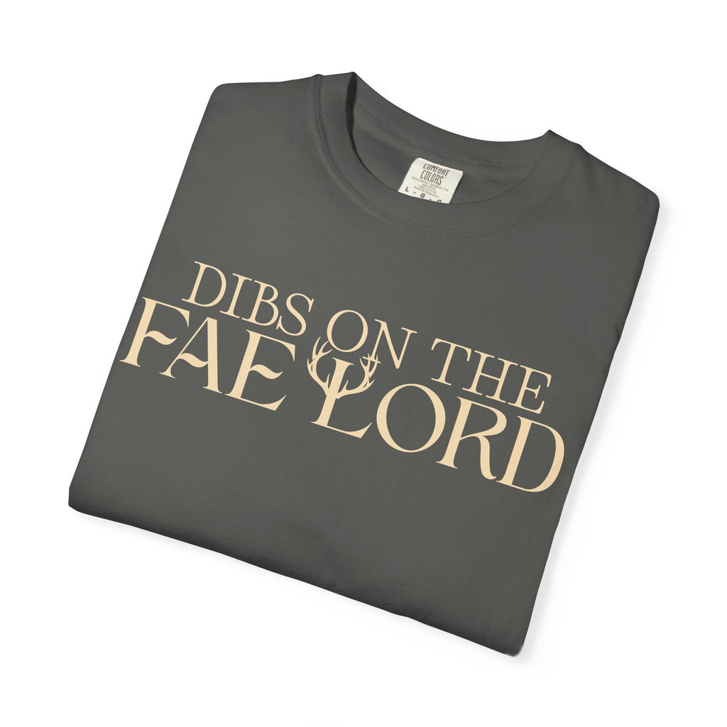 Dibs On The Fae Lord T-Shirt