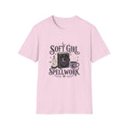 Soft Girl Spell Work T-Shirt