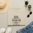 His Redemption Arc Ruined Me T-Shirt