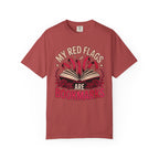 My Red Flags Are Bookmarks T-Shirt