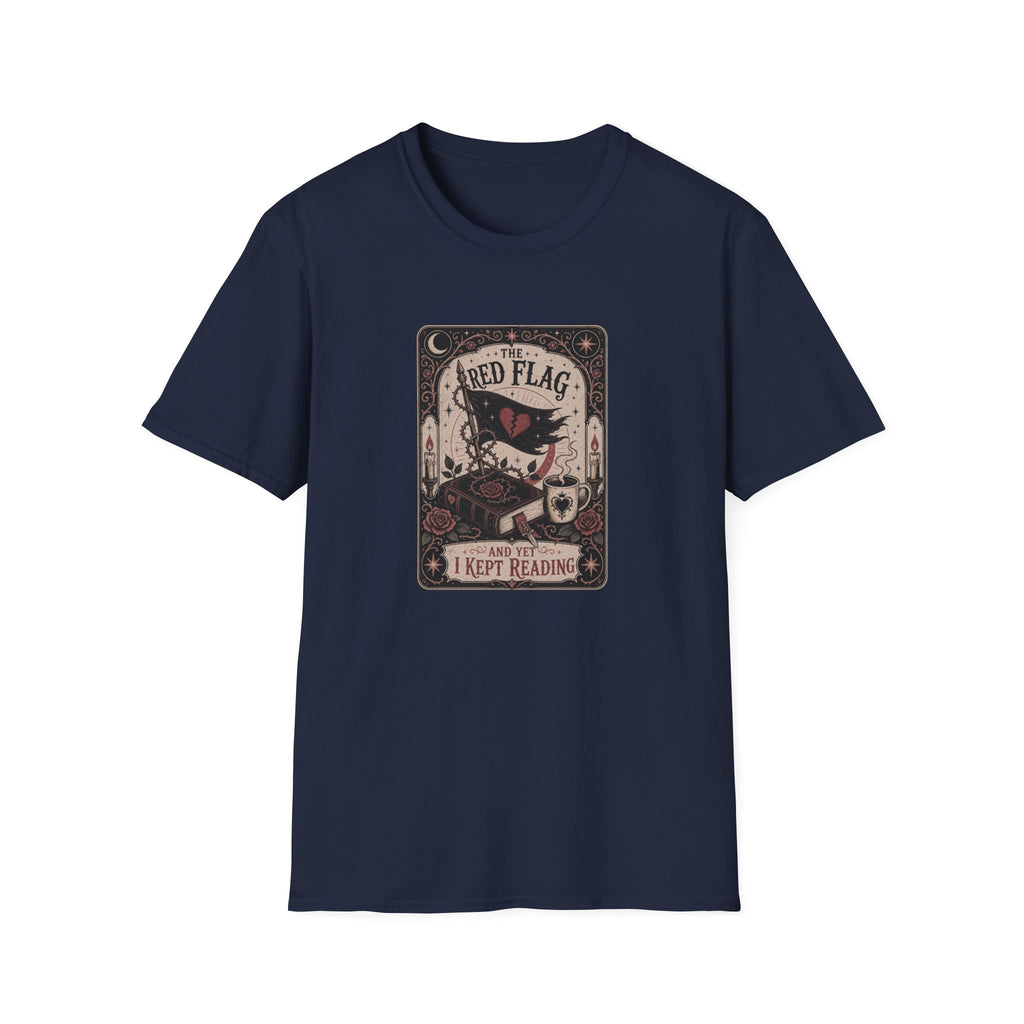 The Red Flag and Yet I Kept Reading Tarot T-Shirt
