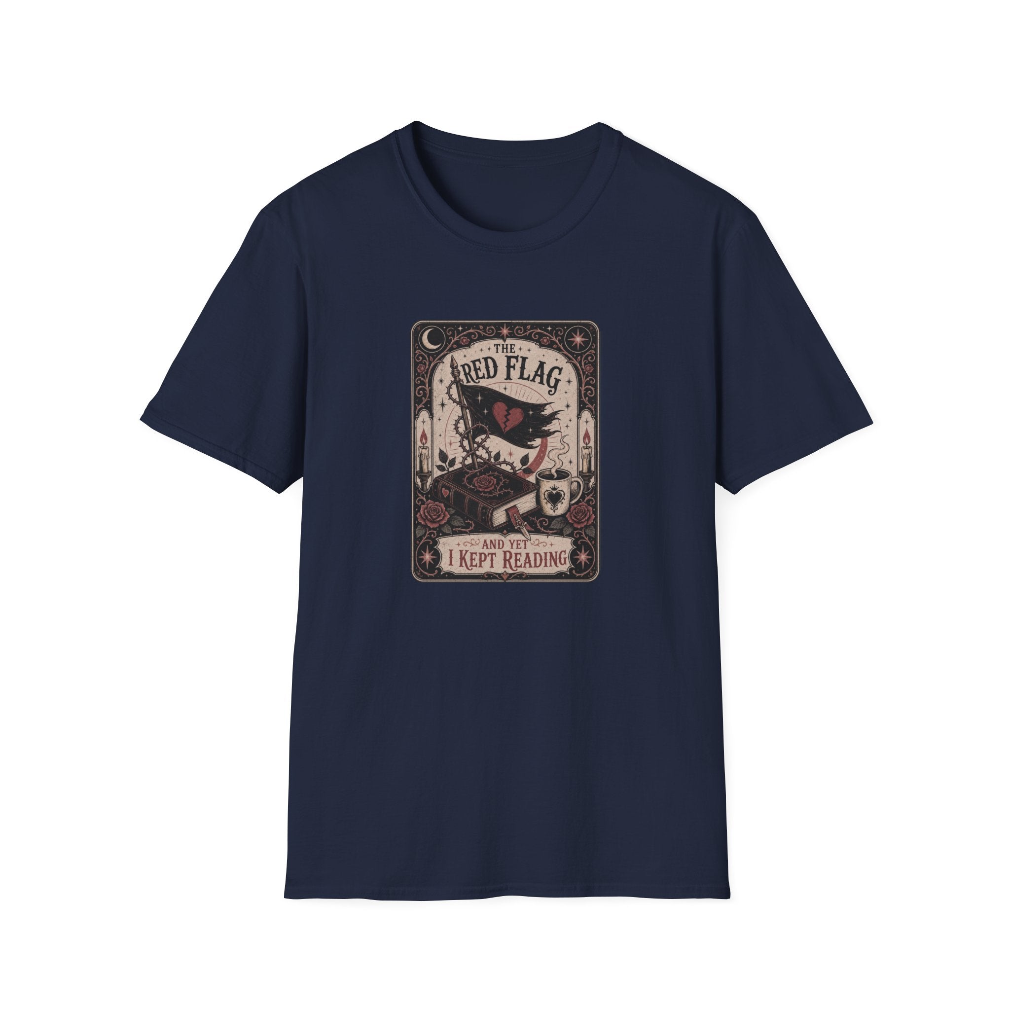 The Red Flag and Yet I Kept Reading Tarot T-Shirt