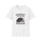 Emotionally Invested In Dragons T-Shirt