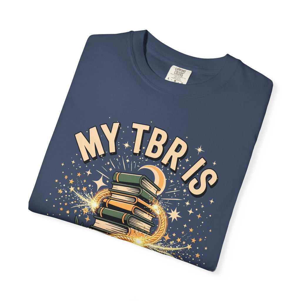My TBR Is A Binding Spell T-Shirt