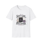 Soft Girl Spell Work T-Shirt