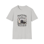 Practicing My Little Rituals T-Shirt