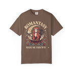 Romantasy Made Me This Way T-Shirt