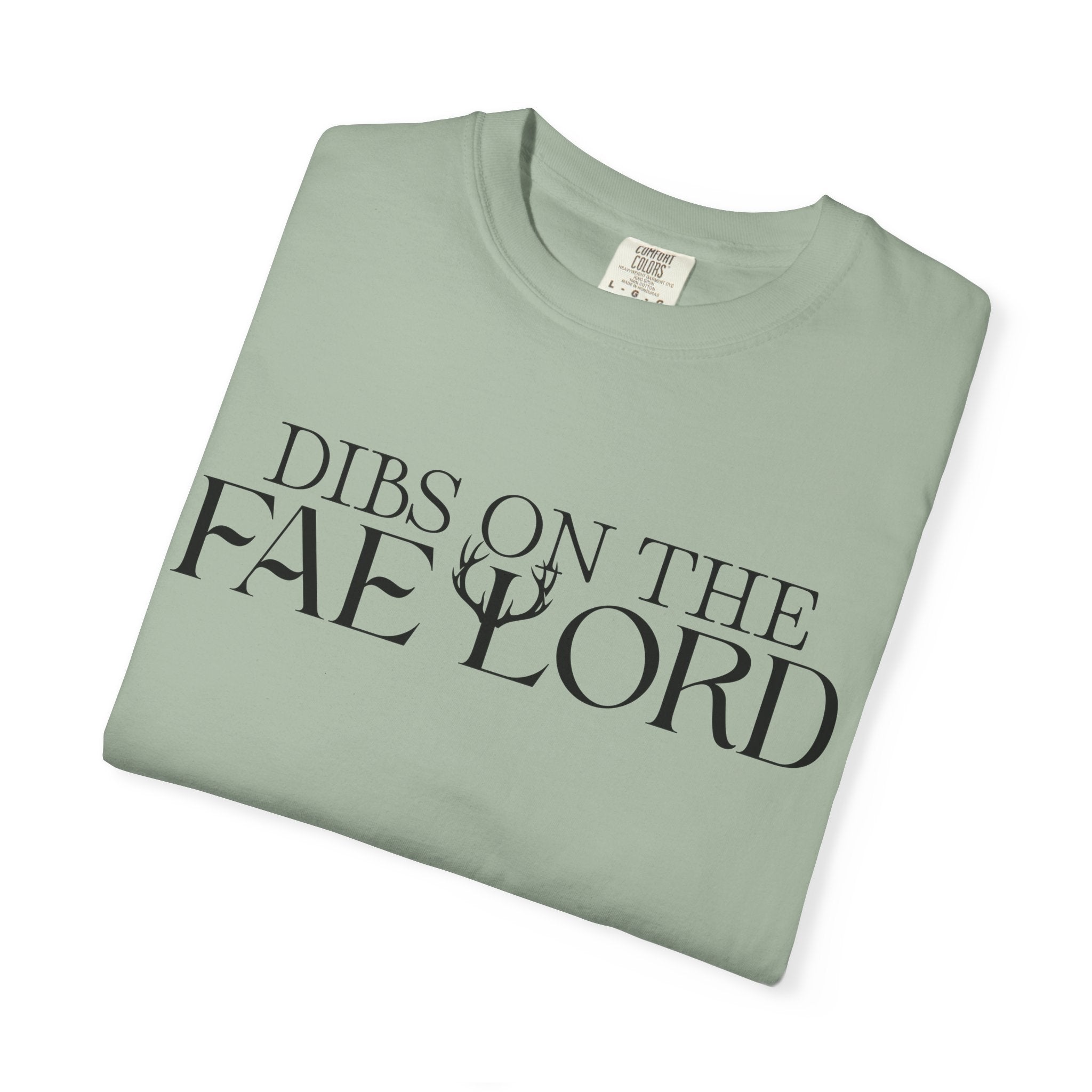 Dibs On The Fae Lord T-Shirt