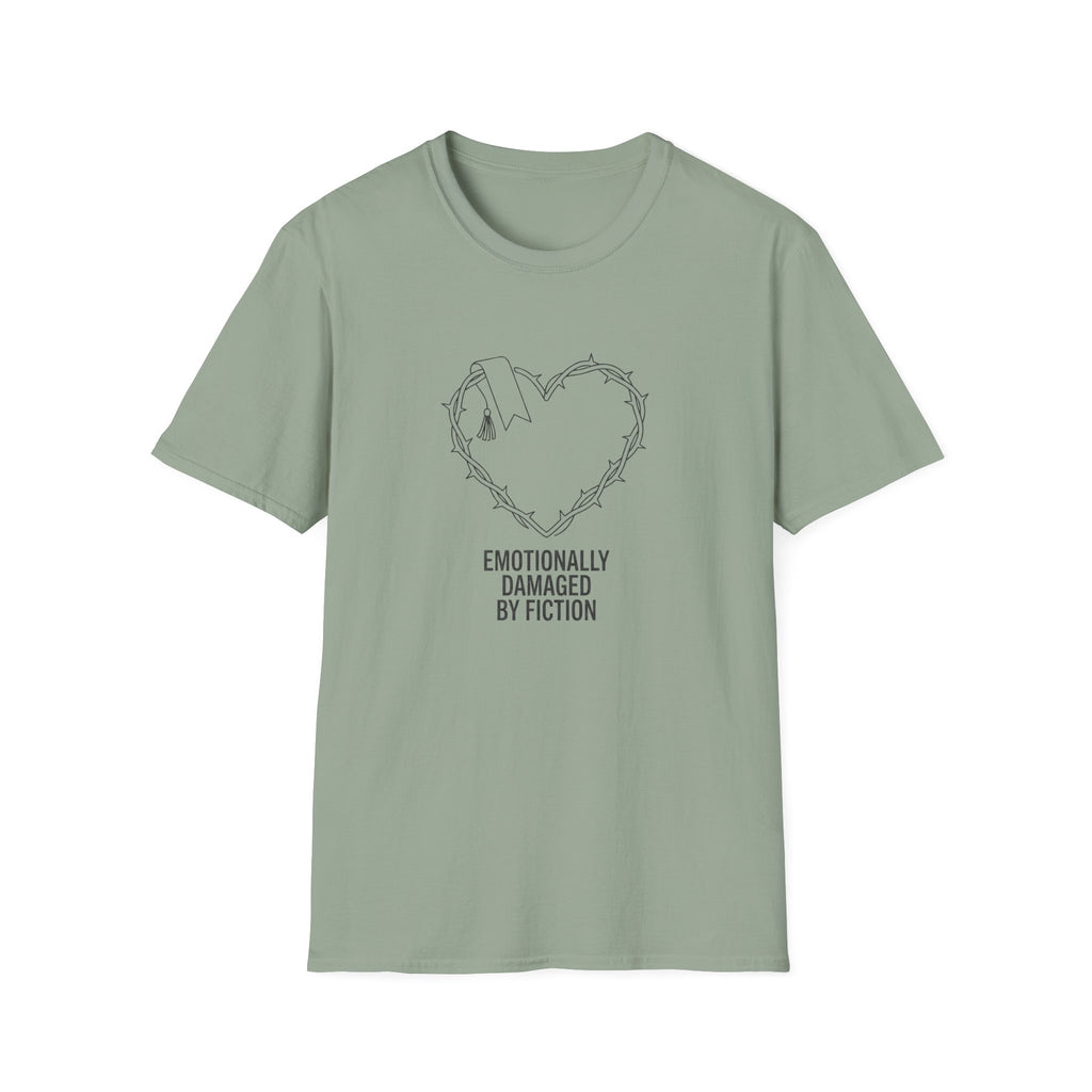 Emotionally Damaged by Fiction T-Shirt