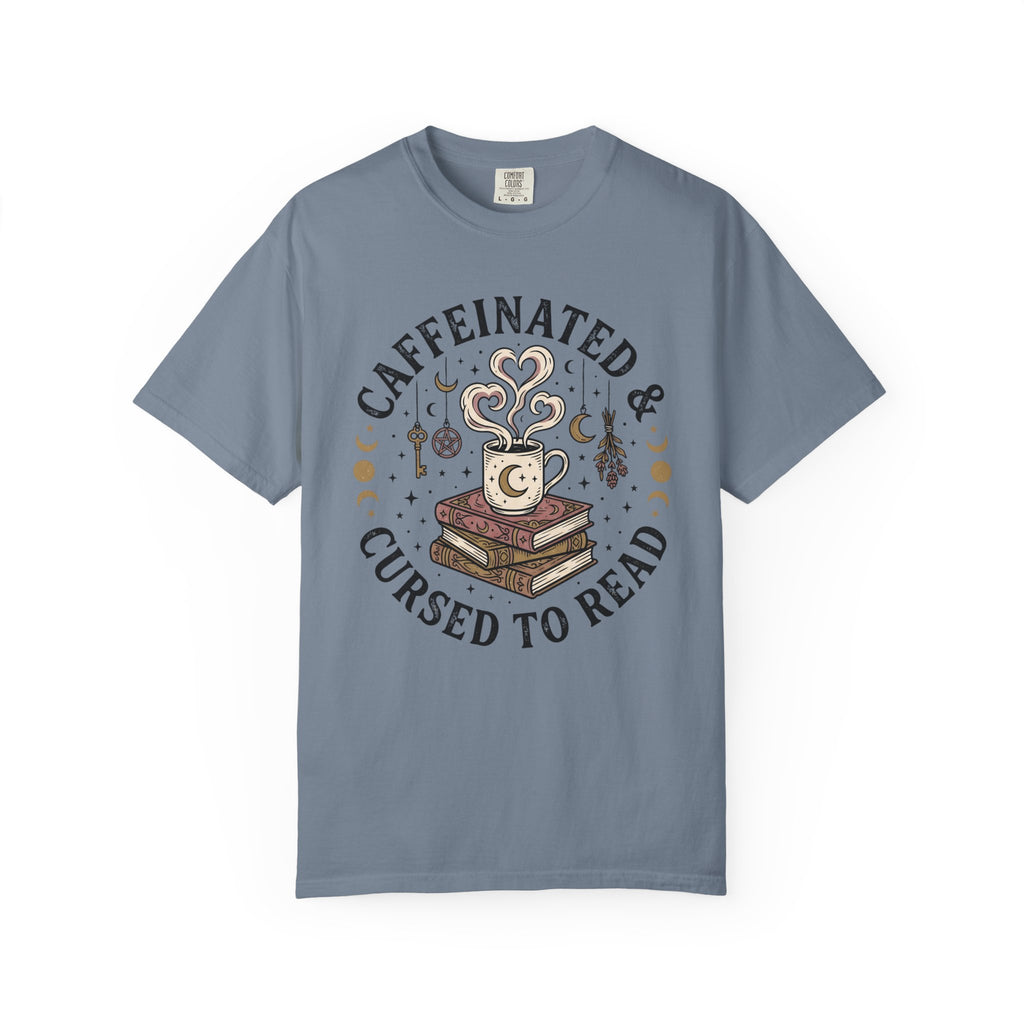Caffeinated & Cursed To Read T-Shirt