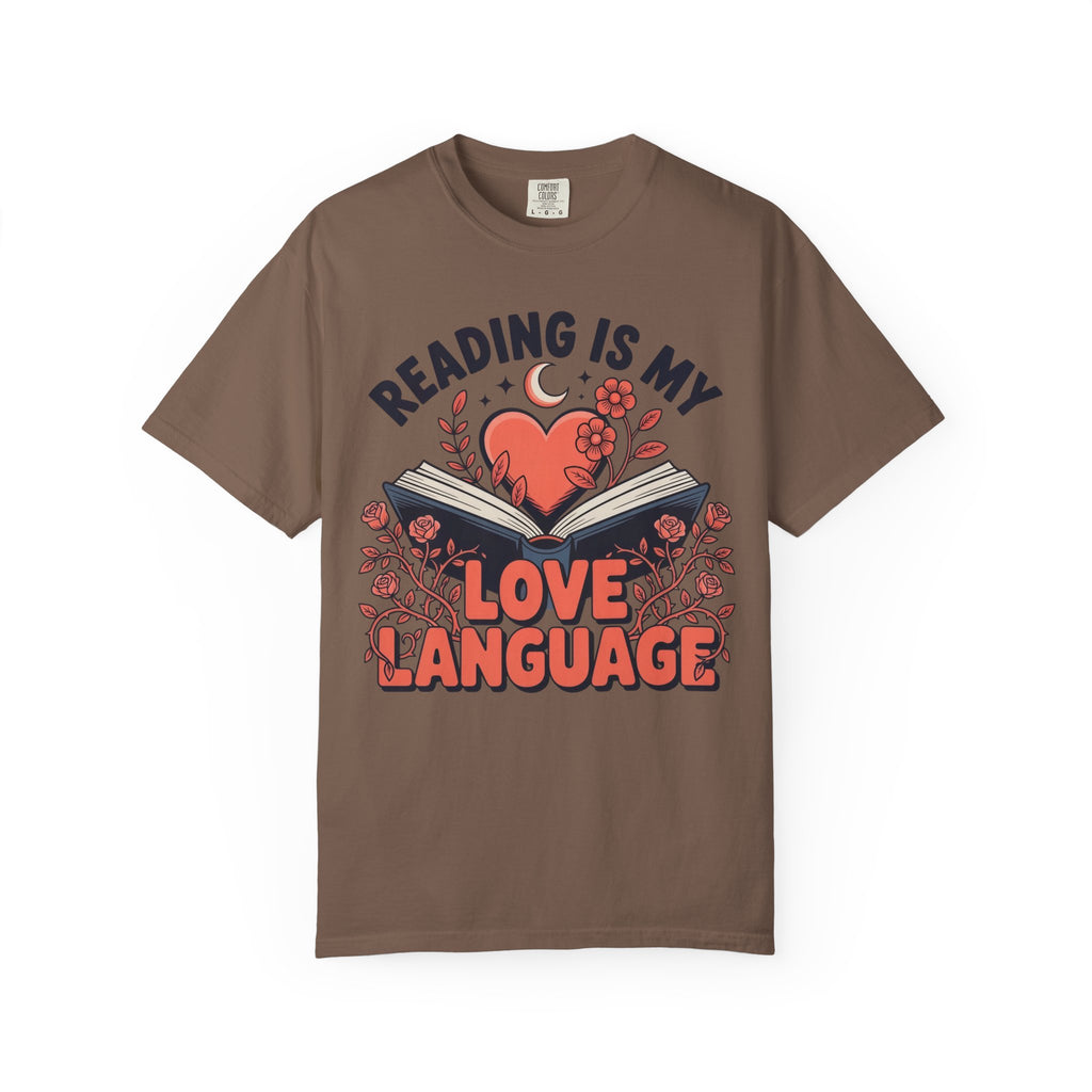 Reading Is My Love Language T-Shirt
