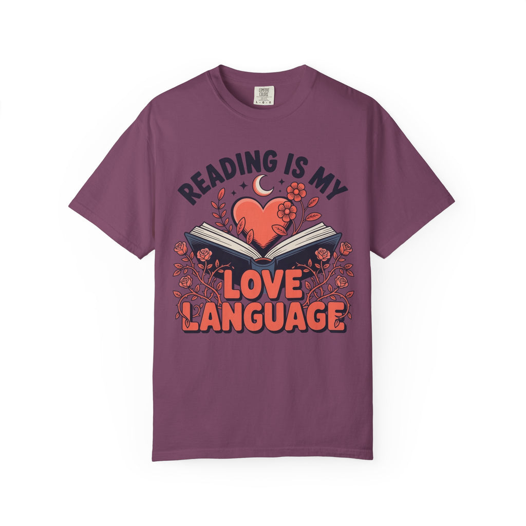 Reading Is My Love Language T-Shirt