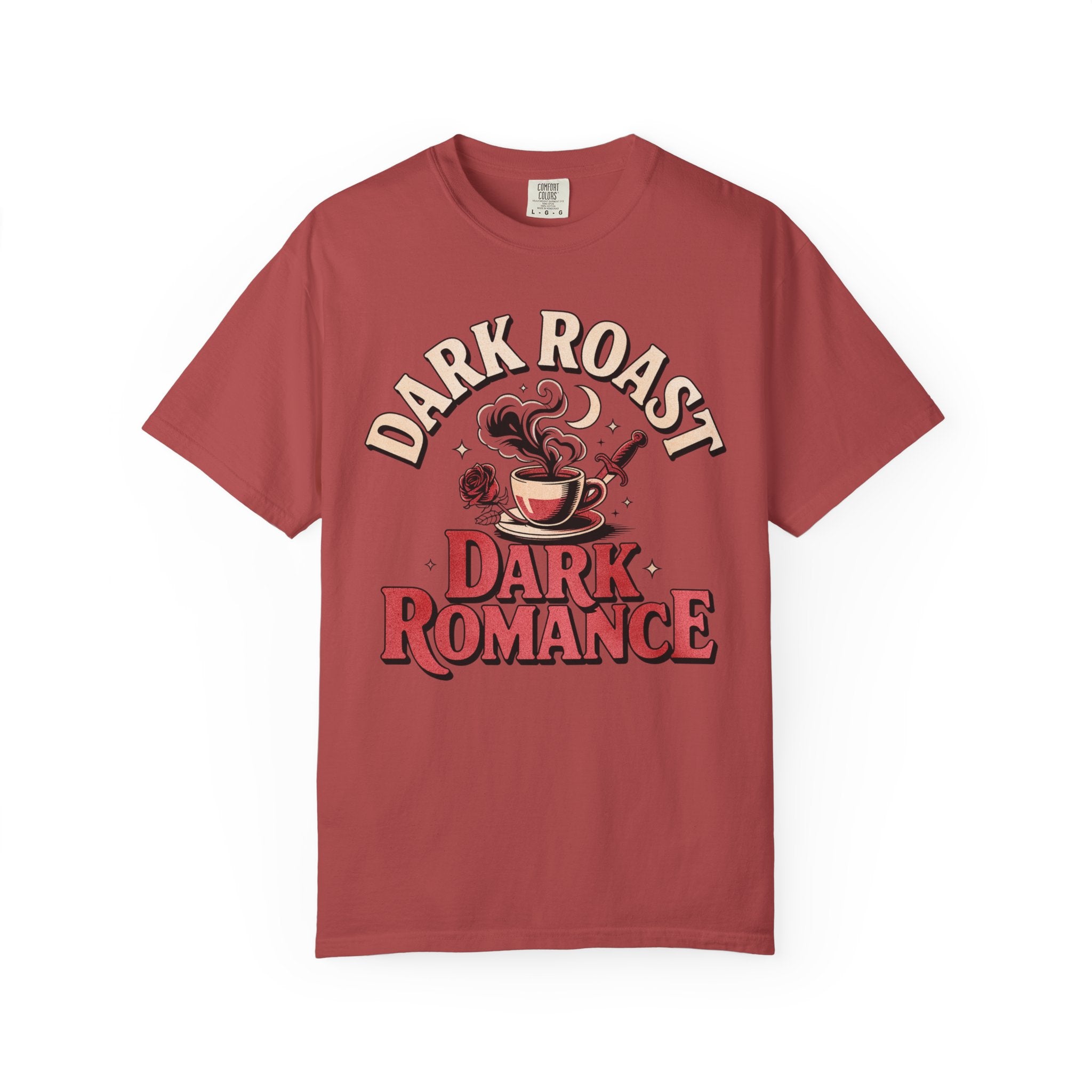 Dark Roast Dark Romance T-Shirt