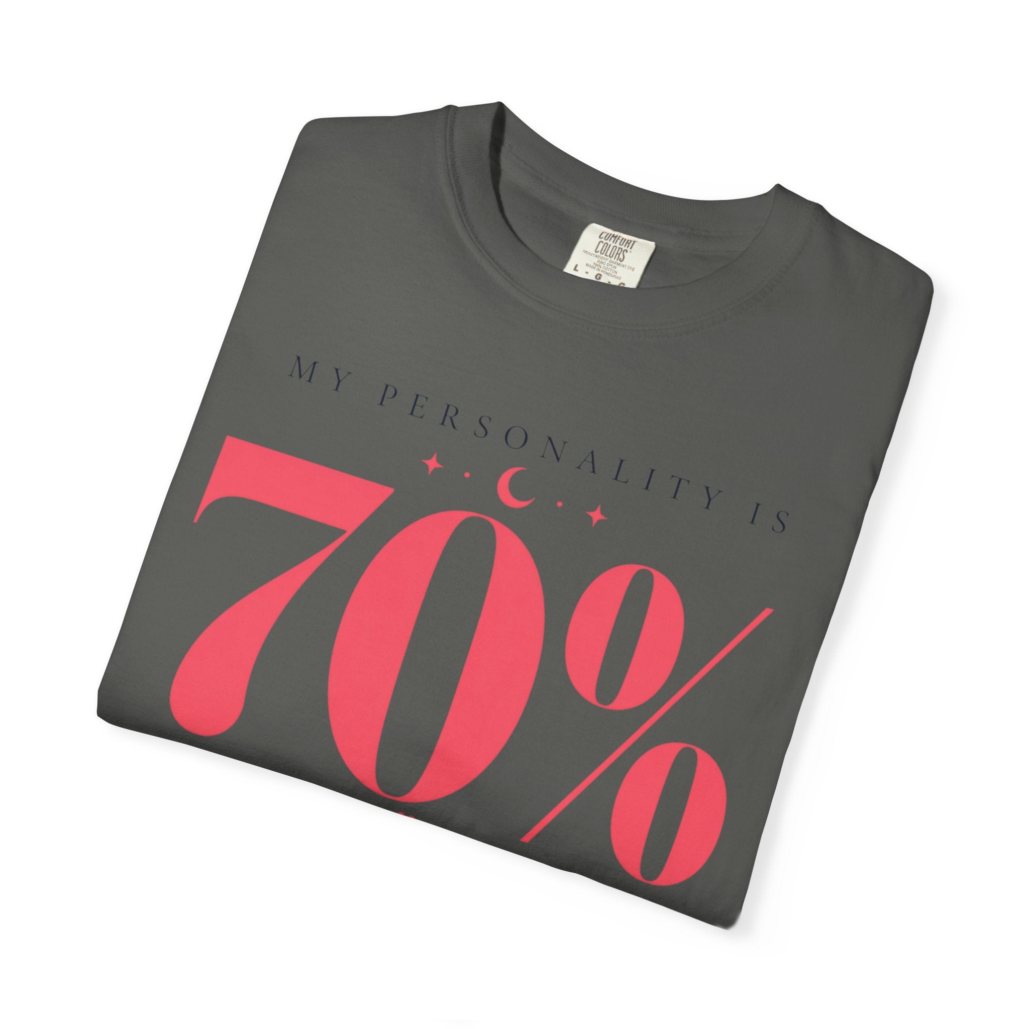 My Personality Is RomantasyT-Shirt