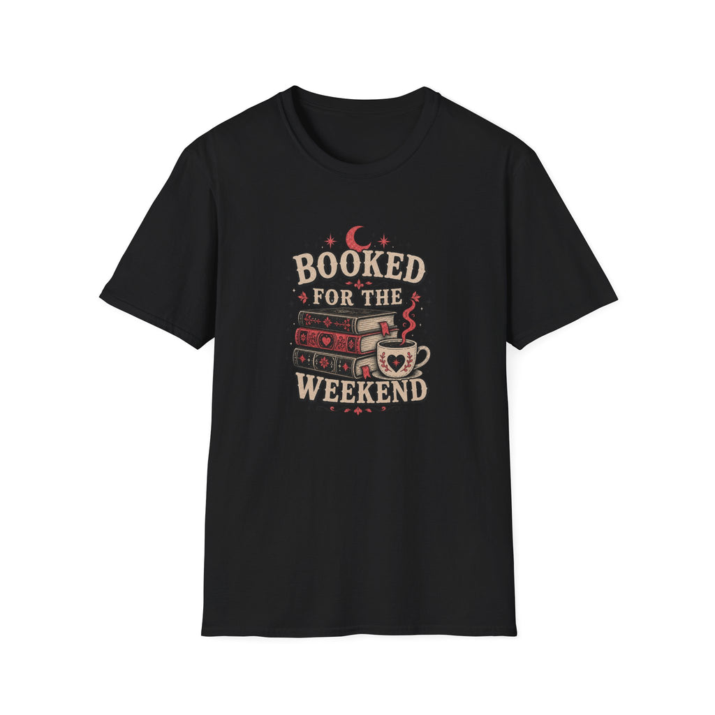 Booked For The Weekend T-Shirt