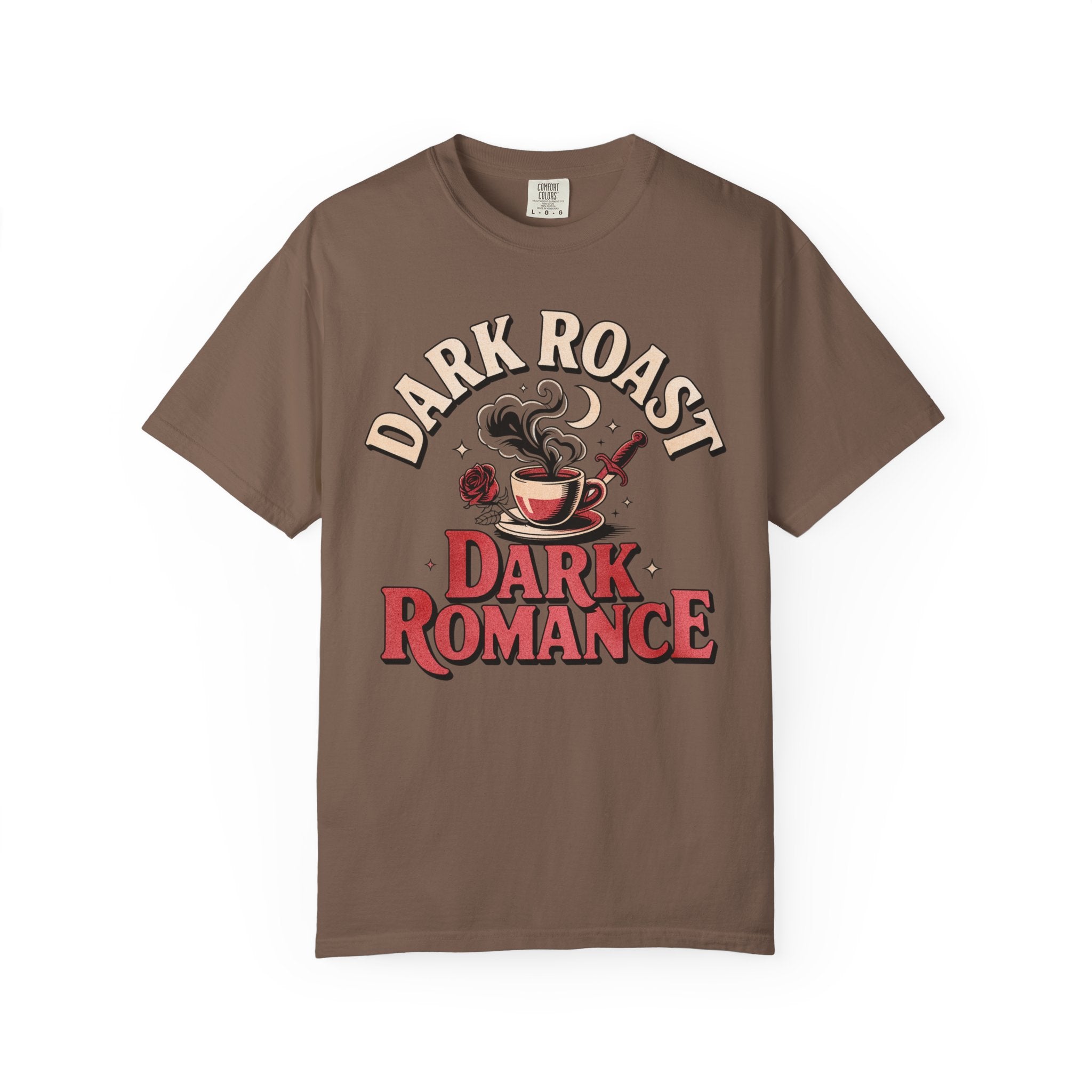 Dark Roast Dark Romance T-Shirt