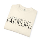Dibs On The Fae Lord T-Shirt