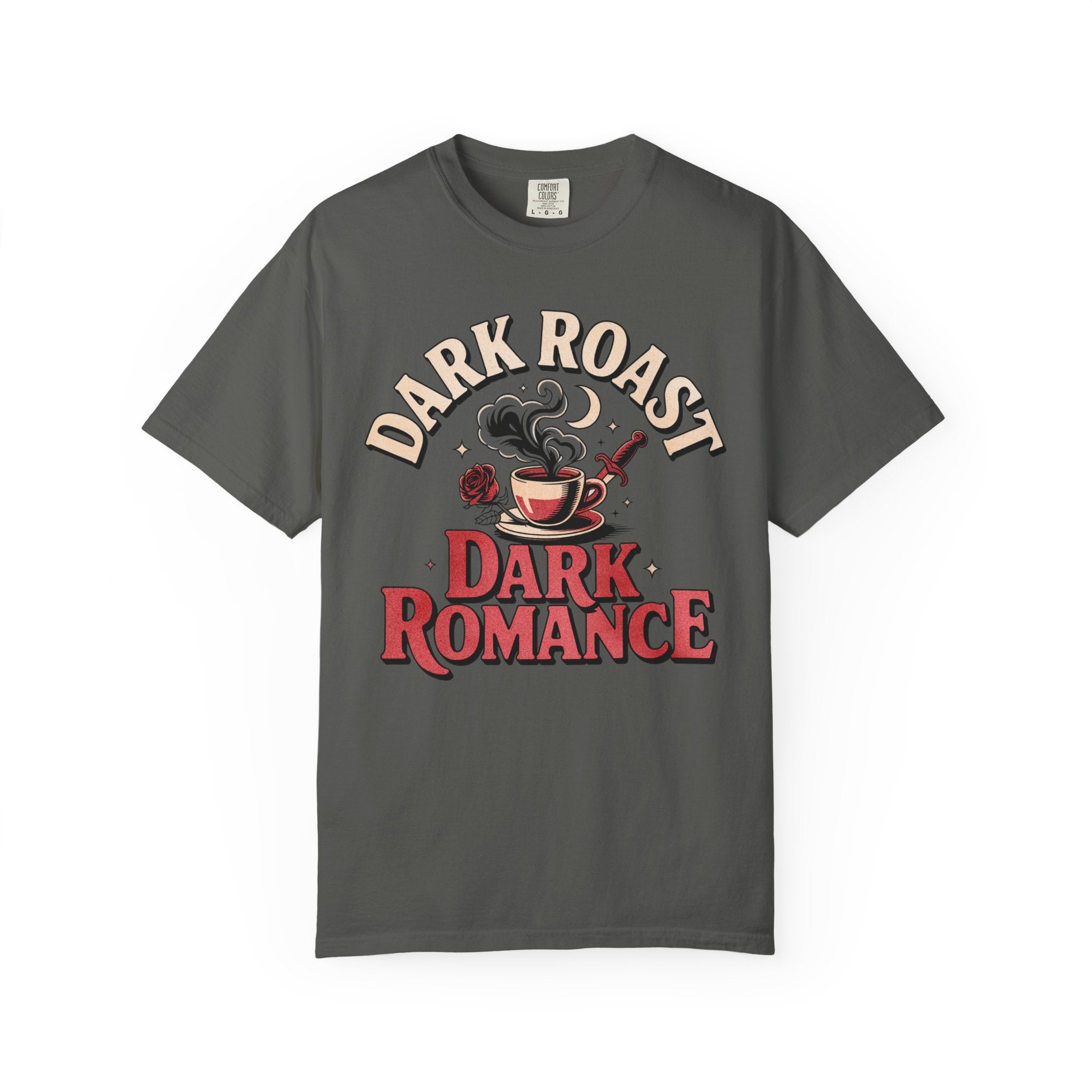 Dark Roast Dark Romance T-Shirt