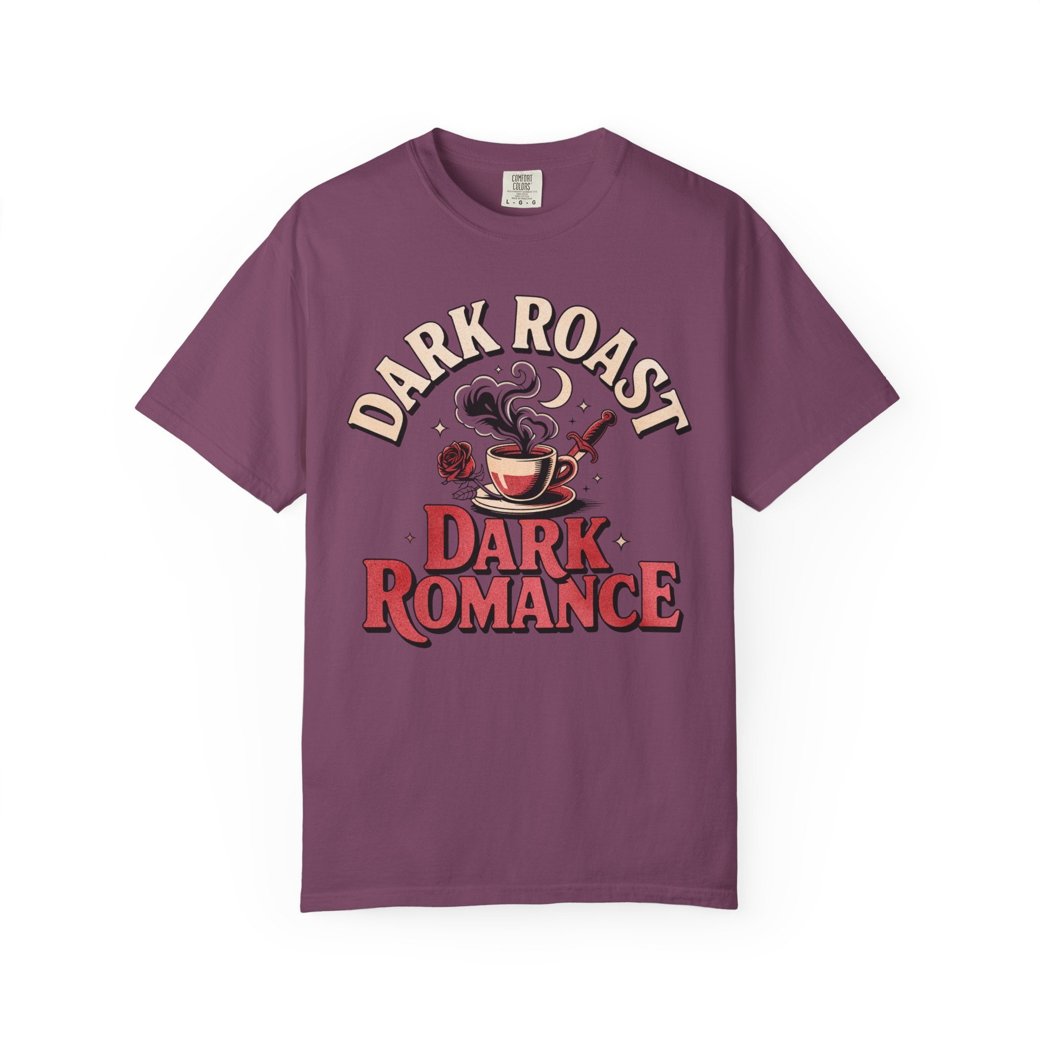 Dark Roast Dark Romance T-Shirt