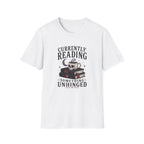 Currently Reading Something Unhinged T-Shirt