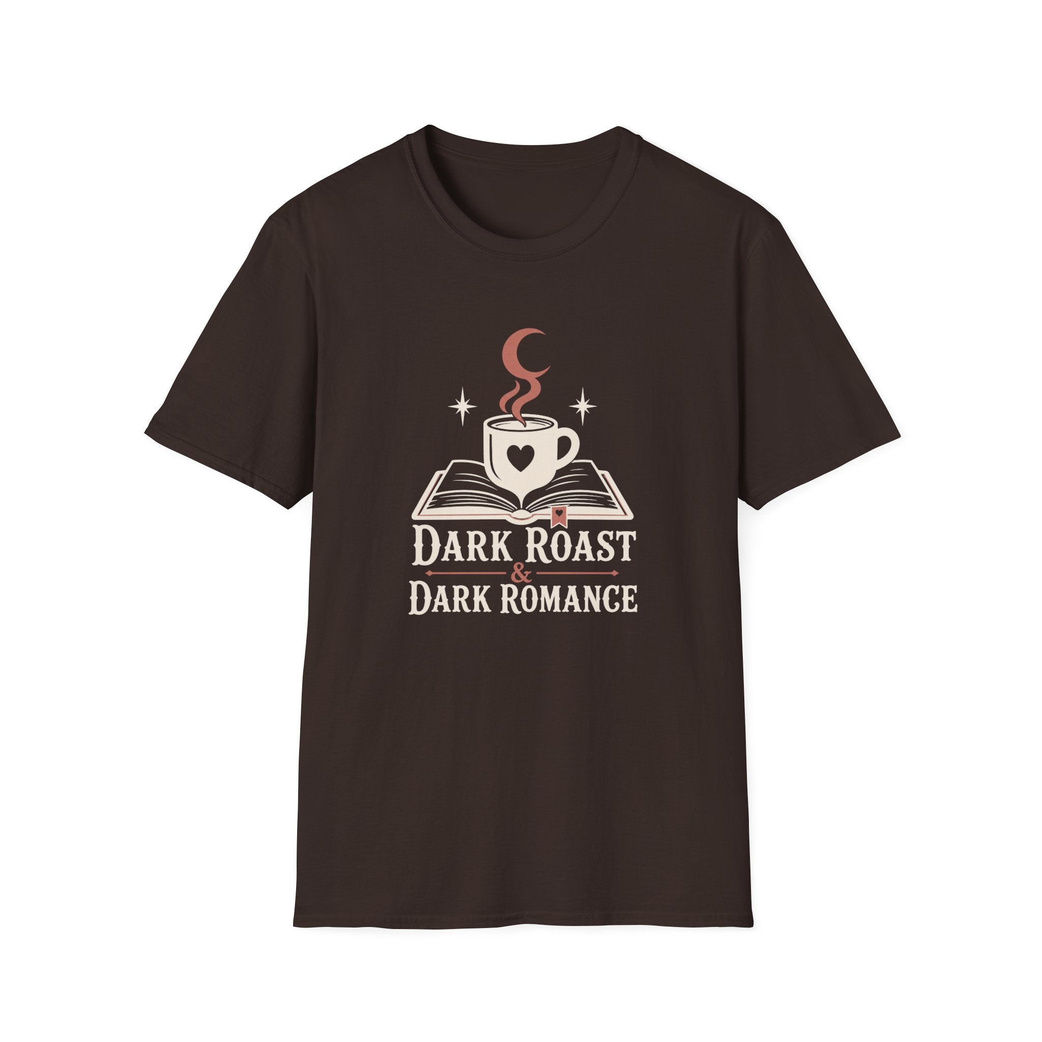 Dark Roast & Dark Romance T-Shirt
