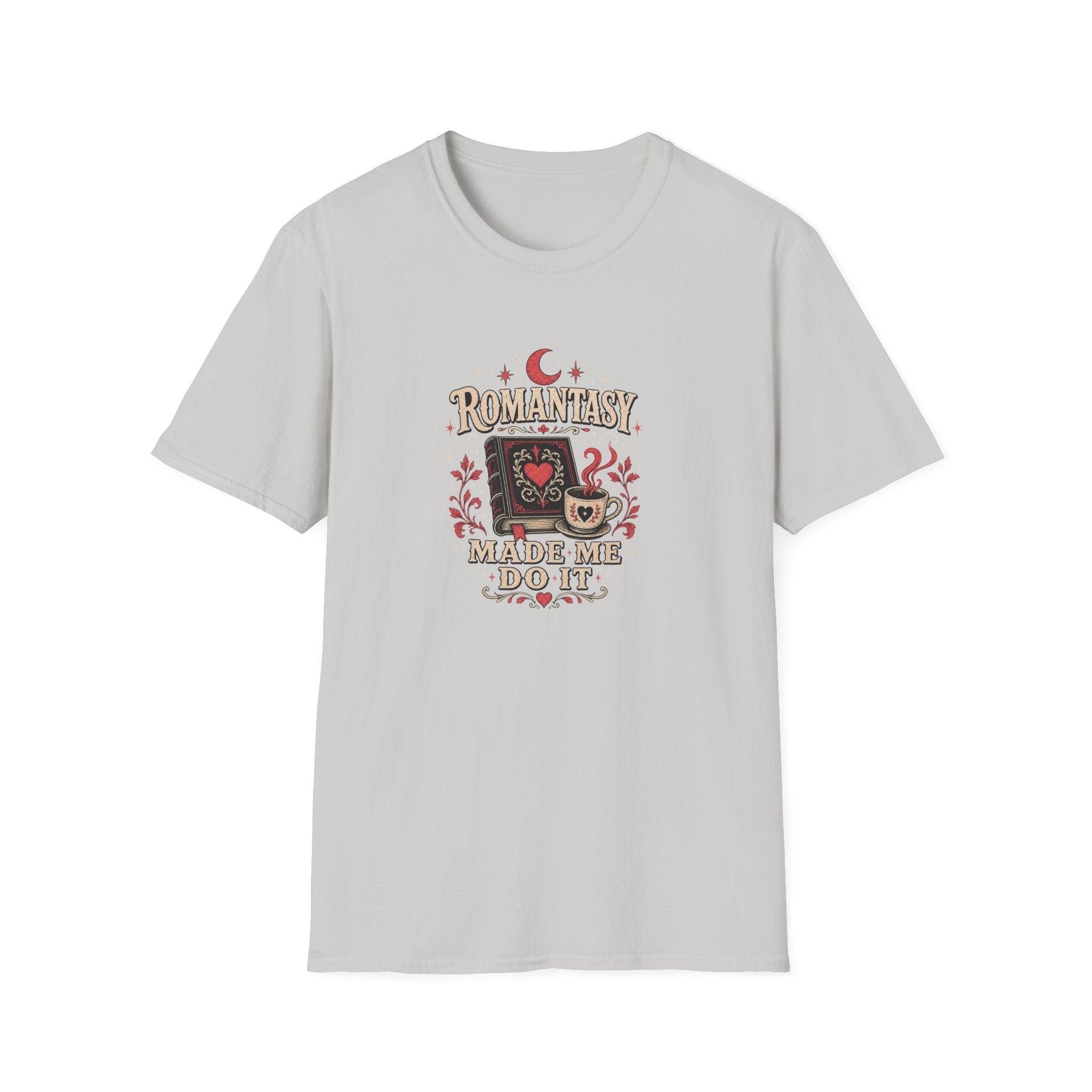 Romantasy Made Me Do It T-Shirt