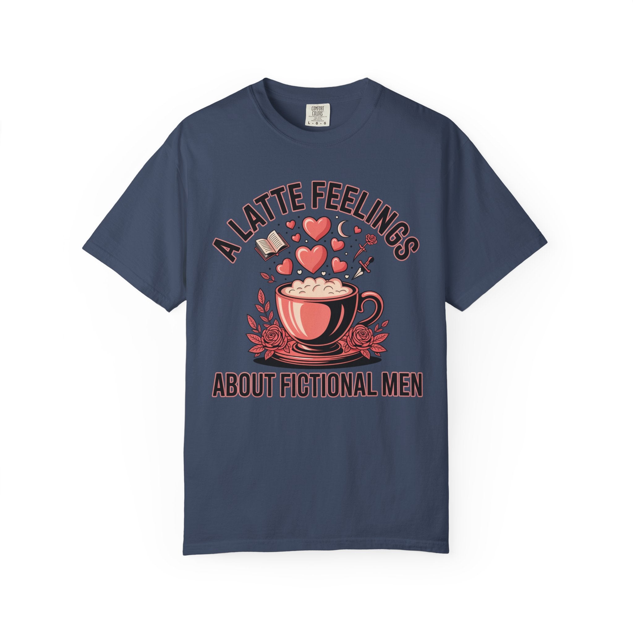 A Latte Feelings About Fictional Men T-Shirt