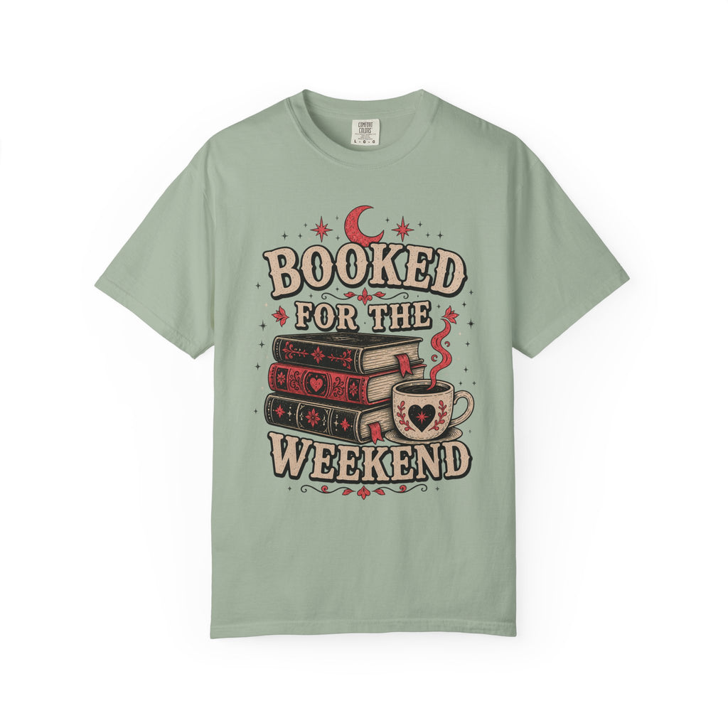 Booked For The Weekend T-Shirt