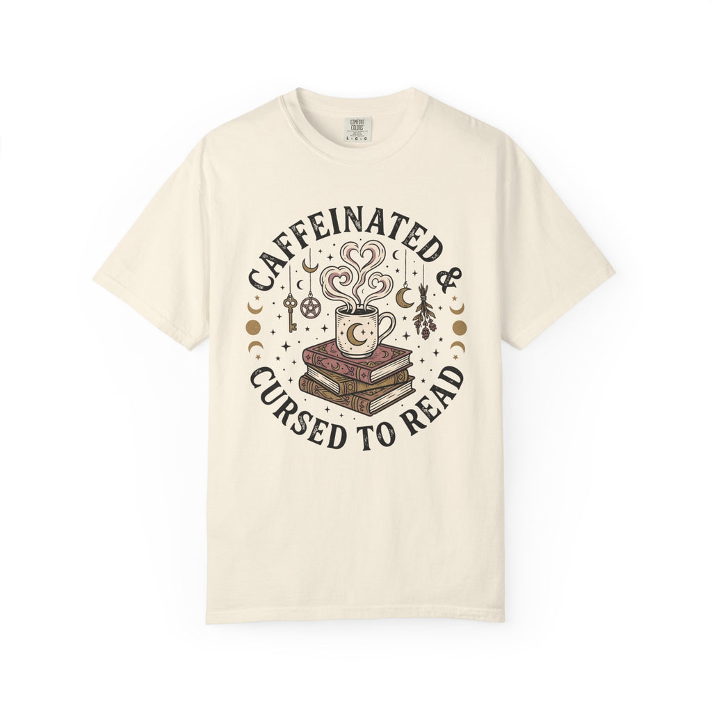 Caffeinated & Cursed To Read T-Shirt