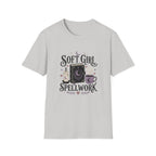 Soft Girl Spell Work T-Shirt
