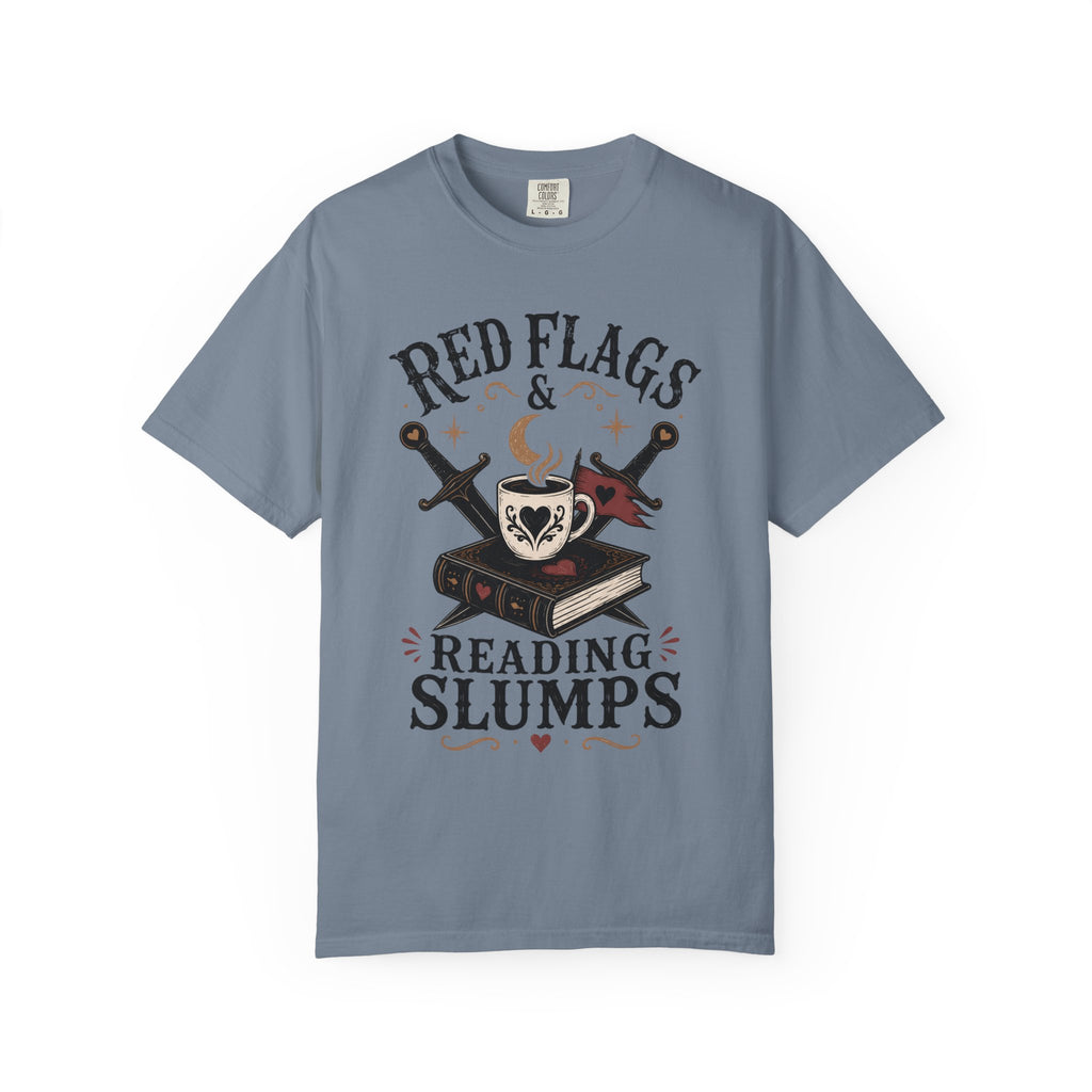 Red Flags & Reading Slumps T-Shirt